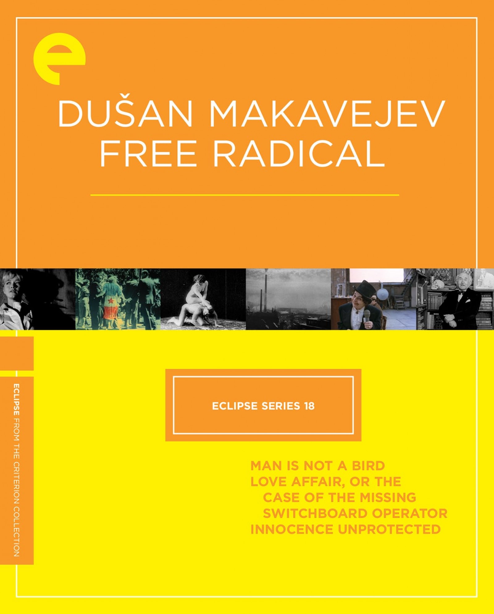 Carátula de Eclipse Series 18: Dušan Makavejev—Free Radical