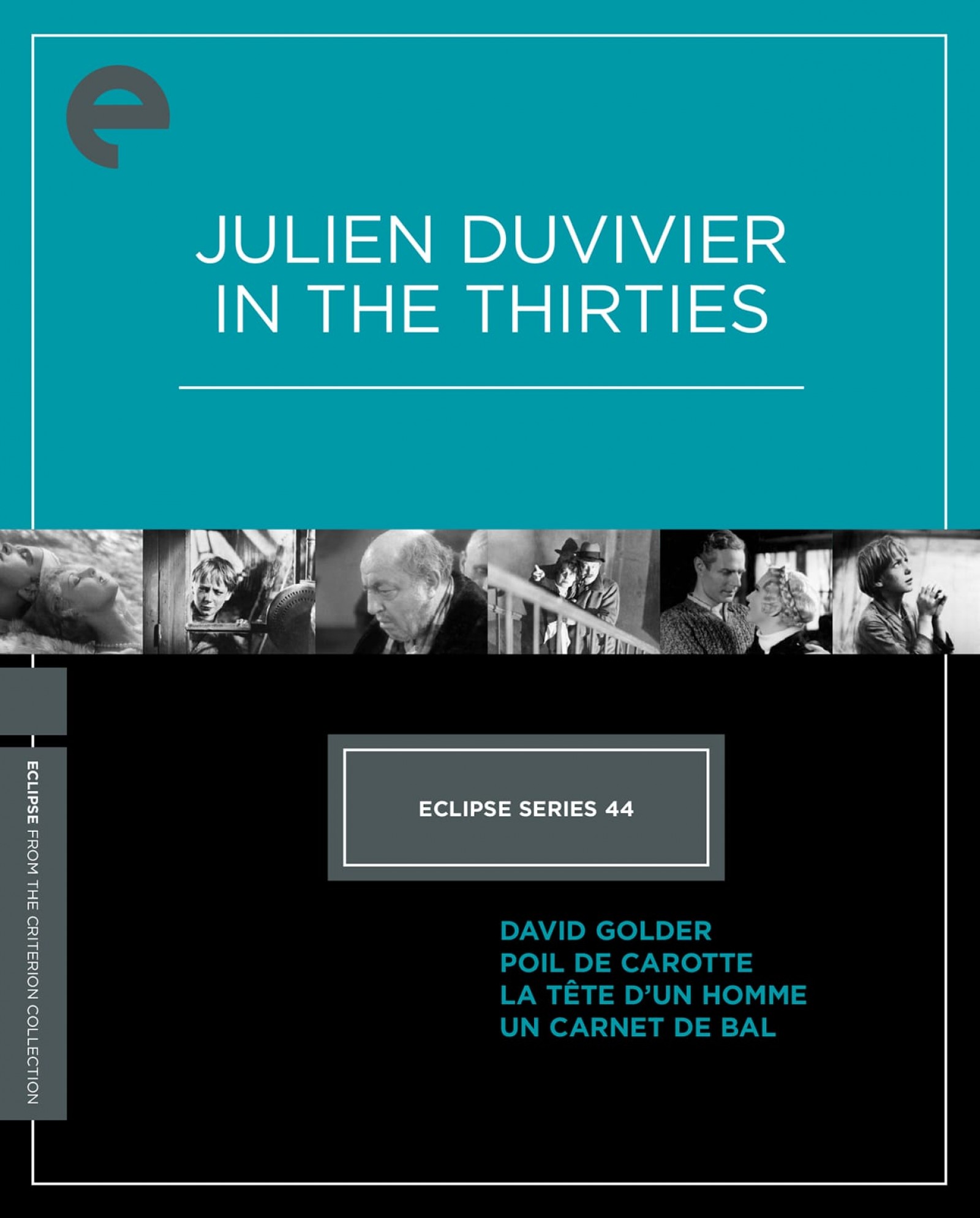 Carátula de Eclipse Series 44: Julien Duvivier in the Thirties
