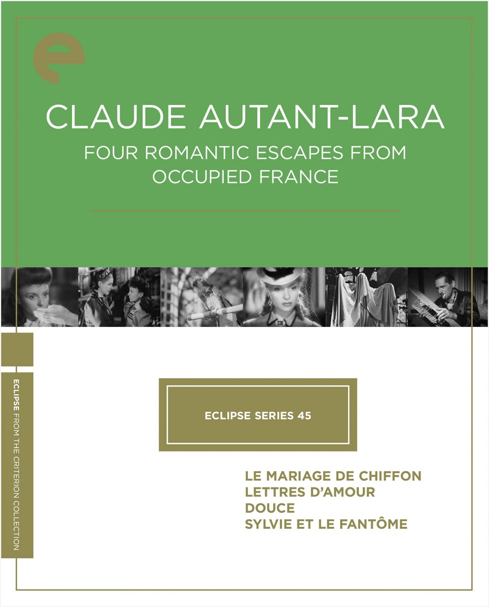 Carátula de Eclipse Series 45: Claude Autant-Lara—Four Romantic Escapes from Occupied France