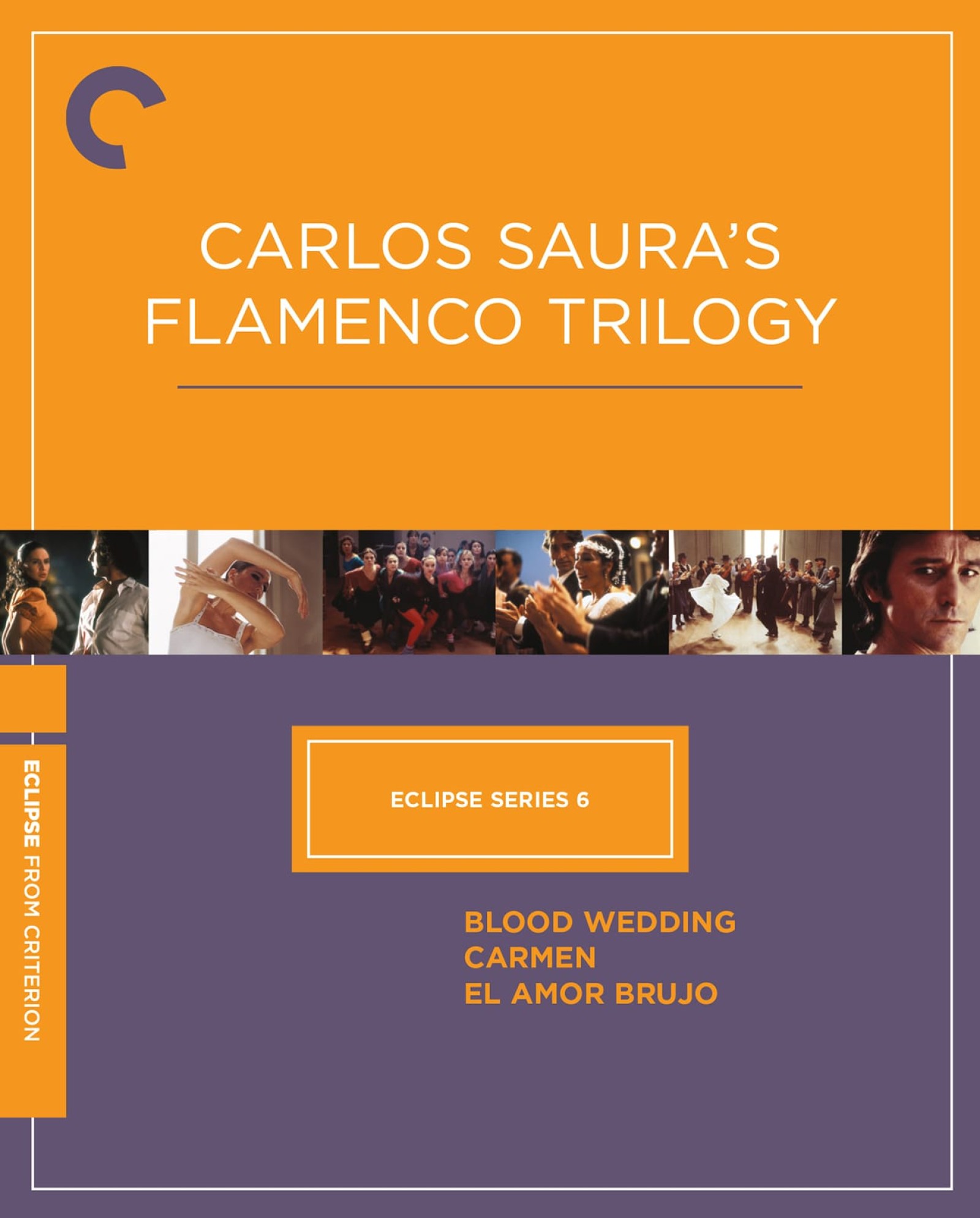 Carátula de Eclipse Series 6: Carlos Saura’s Flamenco Trilogy