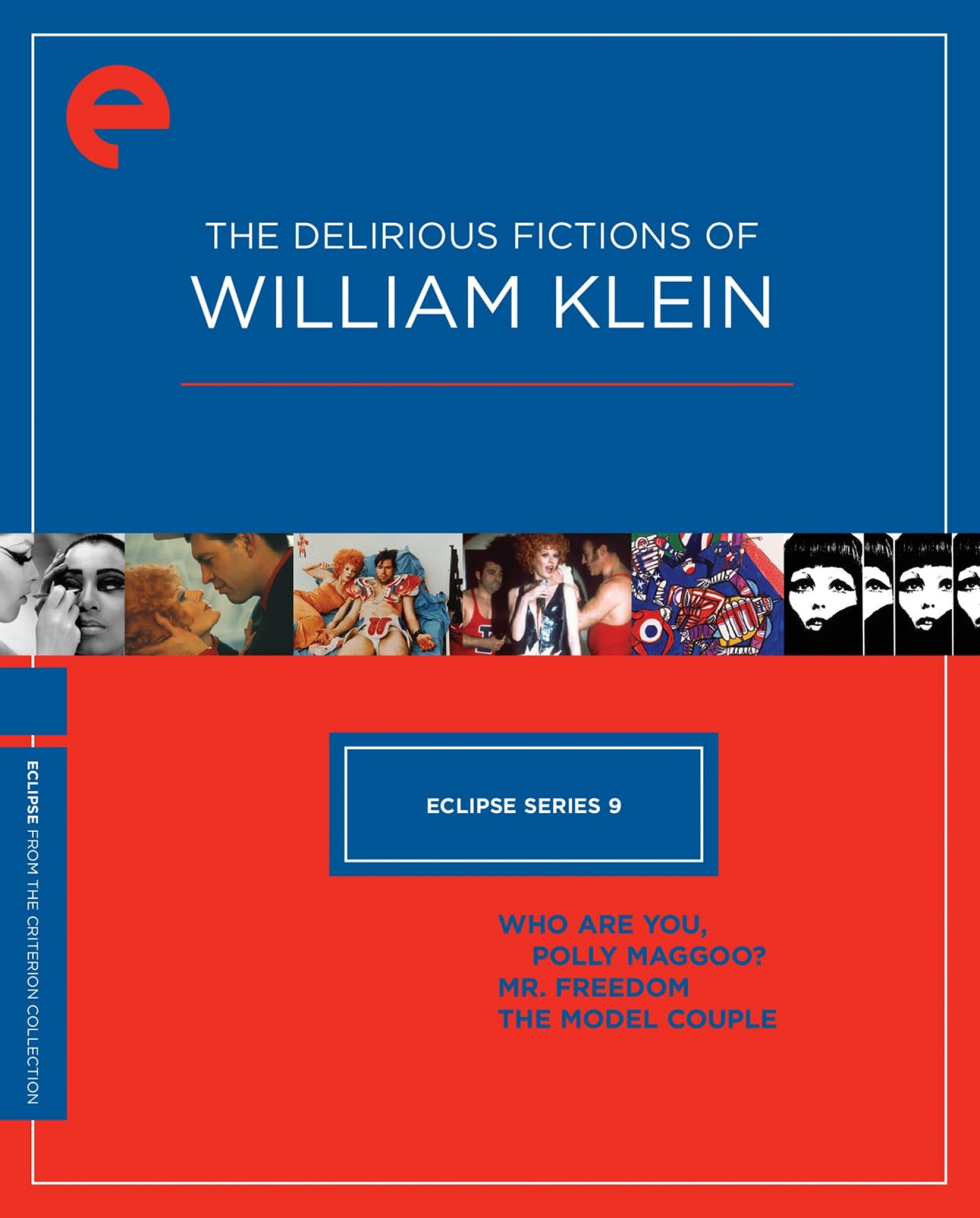 Carátula de Eclipse Series 9: The Delirious Fictions of William Klein